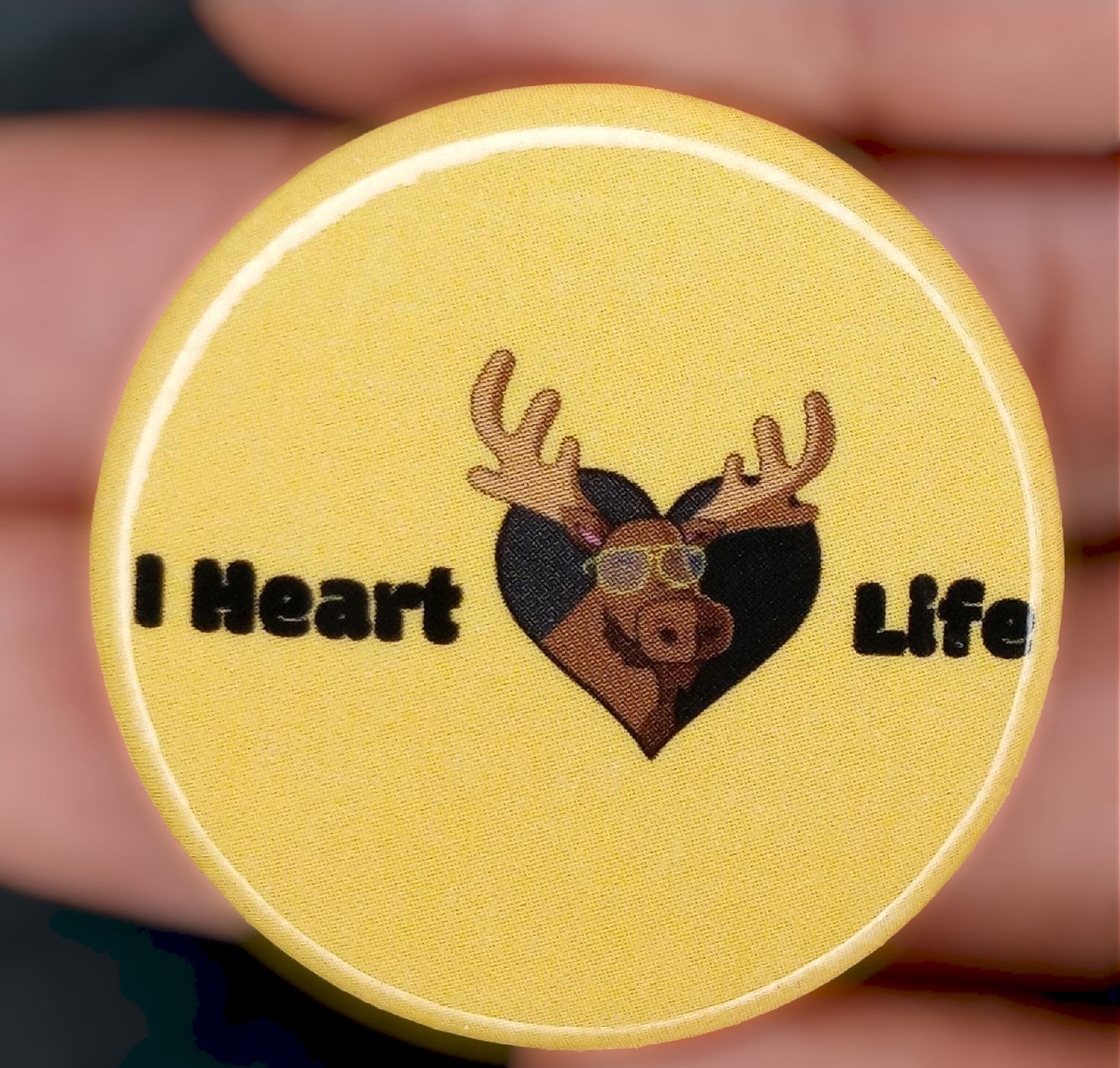I Heart Moose Life Button